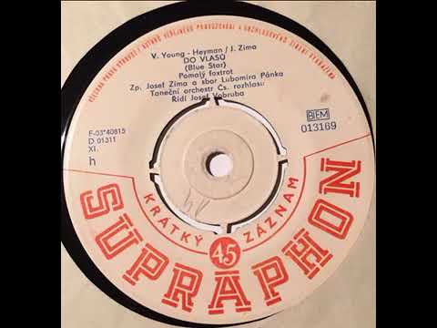 Josef Zíma Do vlasů (7.5.1964, vydáno 1965)