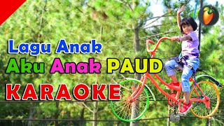 Download lagu Aku Anak PAUD - KARAOKE mp3 Download lagu Aku Anak PAUD - KARAOKE mp3