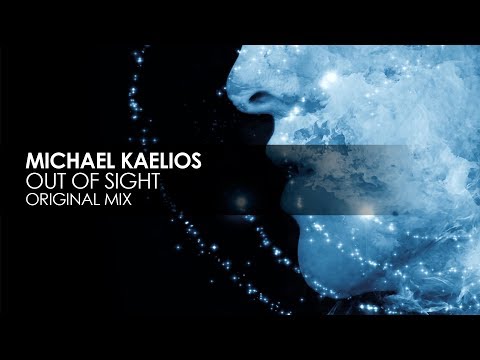 Michael Kaelios - Out Of Sight