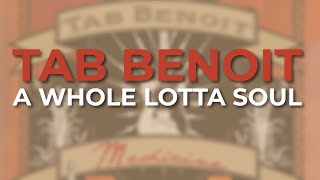 Tab Benoit - A Whole Lotta Soul (Official Audio)