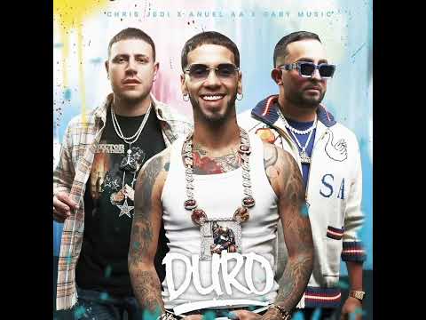 Duro - Chris Jedi, Anuel, Gaby Music, Jenny La Sexy Voz