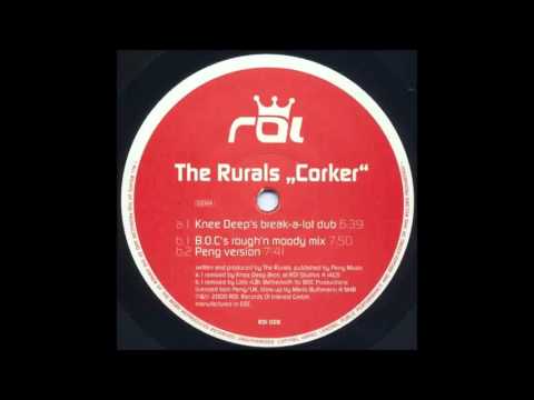 (2000) The Rurals - Corker [Knee Deep Break-A-Lot Dub RMX]
