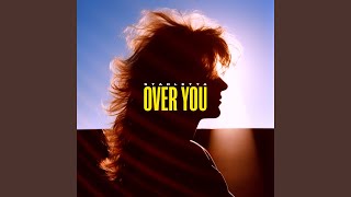 Over You
