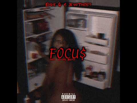 Eogie G & JeyoThe1st - FOCU$