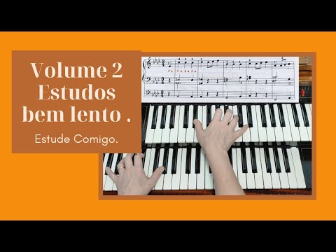 🟠 Estudo 1. Volume 2. Métodos novos para organista CCB