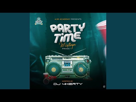 Party Time Mixtape 1