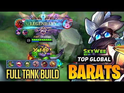 Legendary Tank Barats Hyper Gameplay [ Top Global Barats Best Build ] SkyWee - Mobile Legends