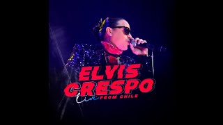 Elvis Crespo Live From Chile (Sun Monticello)