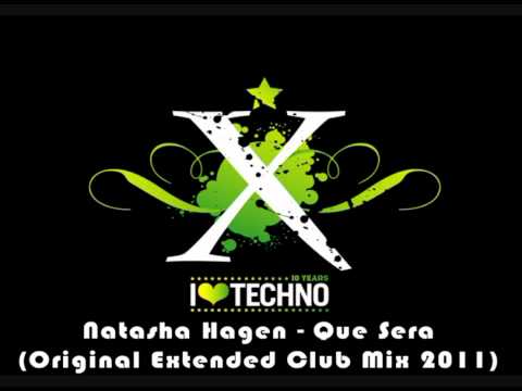 Natasha Hagen - Que Sera (Original Extended Club Mix 2011) *HQ