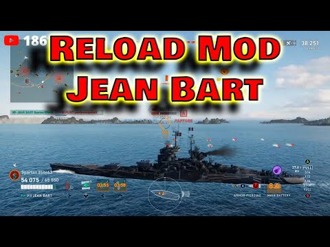 Epic Reload Mod on Jean Bart! (World of Warships Legends)