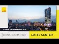 Leasing Showcase Lotte Center Hanoi Grade A Offices For Lease