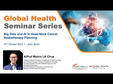Global Health Seminar Series: Big Data and AI in Head Neck Cancer Radiotherapy Planning