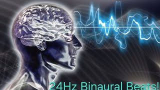 Binaural Beat 24Hz (Pure Tone)!