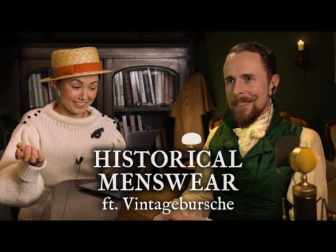 What It’s Like to Wear Historical Fashion as a Male ft. Vintagebursche