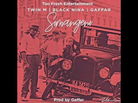 Simangeni_Black Nina, Gaffar and Twin M (Official audio)