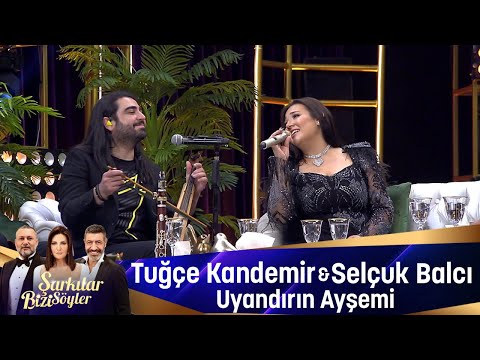 Tuğçe Kandemir - UYANDIRIN AYŞEMİ