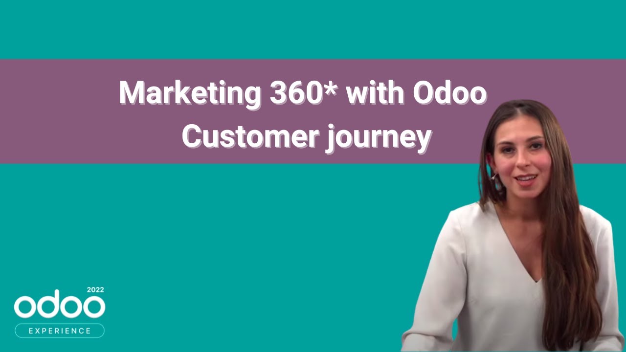 Marketing 360* with Odoo - Customer journey