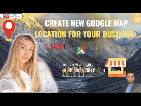 How to create new Google map location in your business  google my business