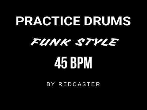 Funk drums for practice - 45 BPM