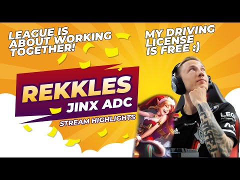 G2 Rekkles - My Driving License Is FREE | Jinx Hard CARRY | Rekkles Stream Highlights