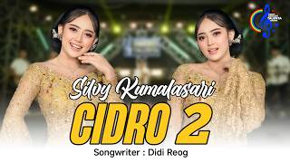 Download lagu Silvy Kumalasari - Cidro 2 l Panas Panase Srengenge Kuwi mp3 Download lagu Silvy Kumalasari - Cidro 2 l Panas Panase Srengenge Kuwi mp3