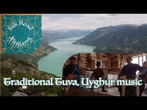 Xinjiang Silk Road Trip, Day 4 Kanas and Hemu village, with Tuwa tradition music.