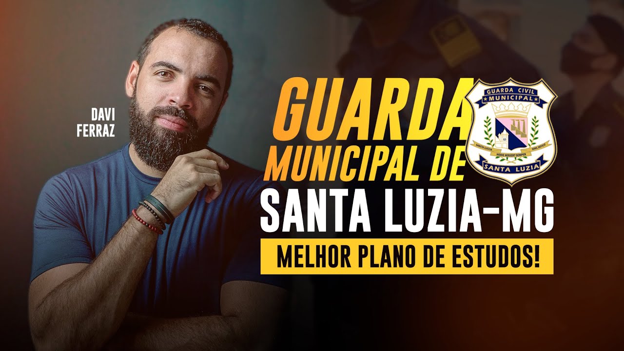 Watch Now Concurso Guarda Municipal Santa Luzia MG - Melhor Plano de Estudos ! Concurso Guarda Municipal Santa Luzia MG - Melhor Plano de Estudos !