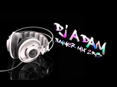 DJ AdaM summer mix 2k13