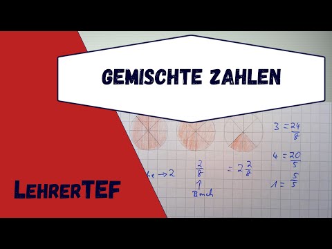 gemischte Zahlen - Bruchrechnung - kurz erklärt