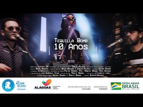 Tequilla Bomb - DVD 10 Anos