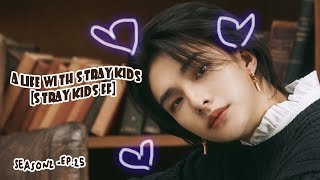 [Red string of fate?] | A Life With Stray Kids [Stray Kids FF] [Season 2 Ep.25]