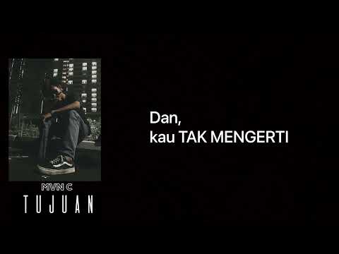 MVN C - Tujuan ft NICOJE (VIDEO LYRIC)