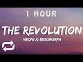 Egzod & Neoni - The Revolution (Lyrics) | 1 HOUR