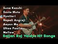 Sajjan Raj Vaidya Songs Collection Ultimate Playlist