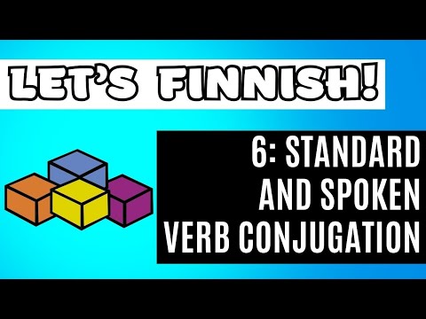 Finnish basics 6: Standard and spoken verb conjugation