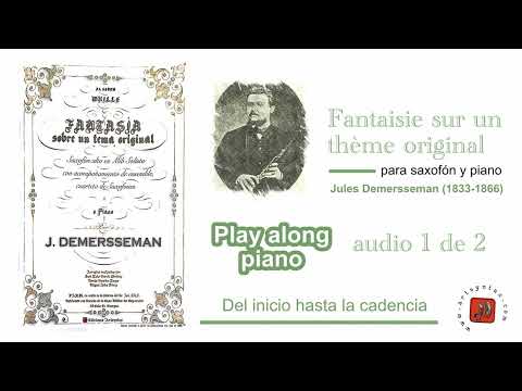 Fantaisie sur un thème original / Play along piano / Jules Demersseman / 1ª parte hasta la cadencia