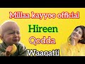 Millaa Kayyoo Ofitiol Is Live Hiree Harkaa Waaqa Tti Waan Namaf Hiramee Jiraatu ️