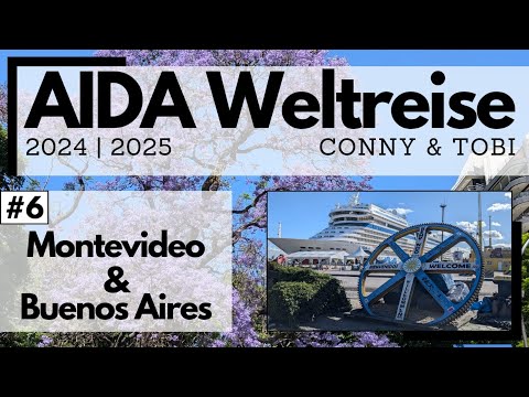 AIDA Weltreise 2024/2025 | VLOG6 | Karneval an Bord | Montevideo und Buenos Aires