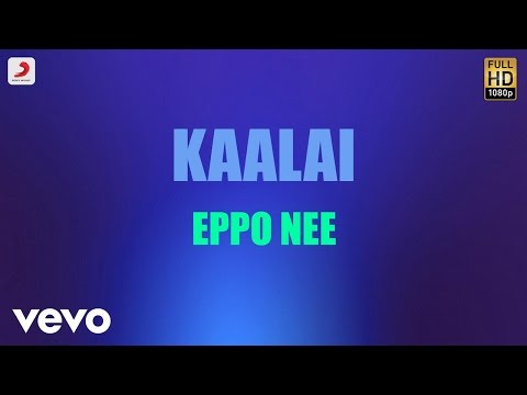 Kaalai - Eppo Nee Tamil Lyric | STR, Vedika | G.V. Prakash Kumar