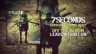7SECONDS - Someday, Some Way