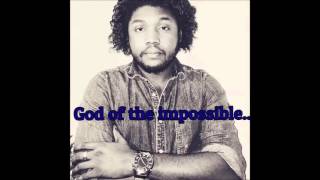 God of the Impossible by Miracle Worship Ministry