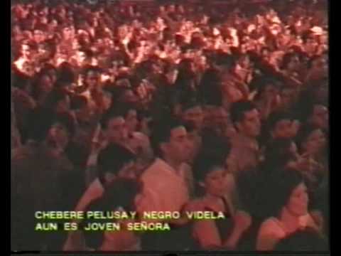 CHEBERE - PELUSA Y VIDELA - Aun es joven señora.avi