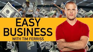 Business Tips for Beginners: How to Start a Business (With Tim Ferriss)