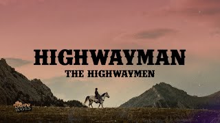 Highwayman - The Highwaymen (Lyrics)