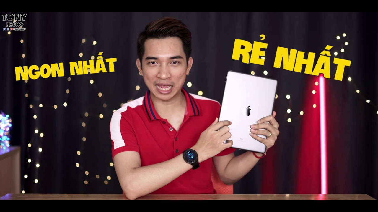 iPad NGON NHẤT, GIÁ RẺ NHẤT các bạn nên mua đây rồi!