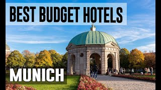 Cheap and Best Budget Hotels in Munich , Germany
