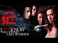 AMC Previews 31 Nights Day 15 Part 2 I Still Know What You Did Last Summer November 13 1998