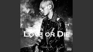 Love or Die