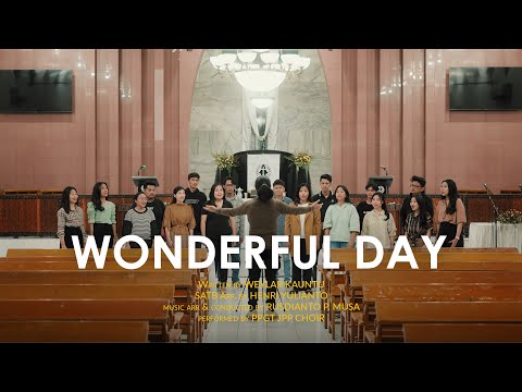 WONDERFUL DAY (Wedding Song SATB) - PPGT JPP CHOIR