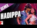Remix Song - Hadippa - Dil Bole Hadippa 